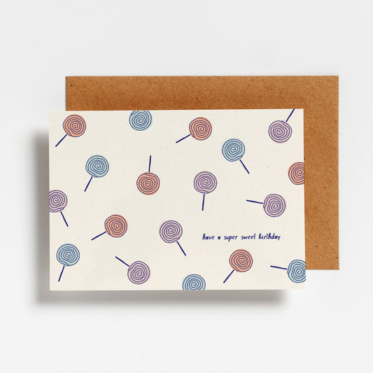 WENSKAART - HAVE A SUPER SWEET BIRTHDAY